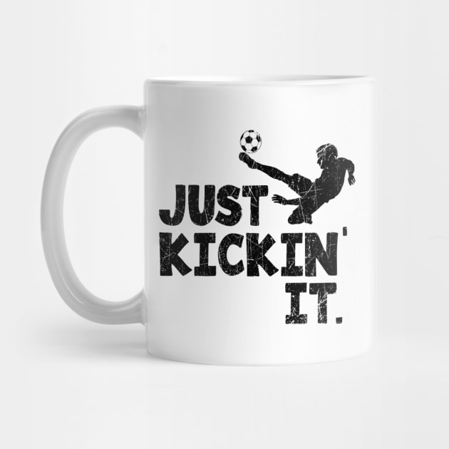 Soccer Just Kickin' It., Black  © GraphicLoveShop by GraphicLoveShop